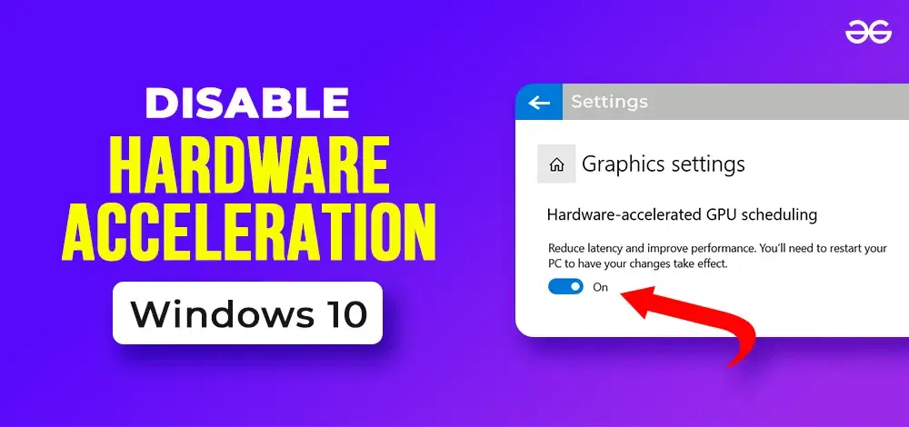 How-to-Disable-Hardware-Acceleration-on-Windows-10