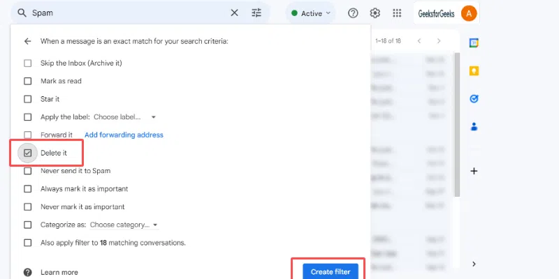 Select Delete it option and then create filter