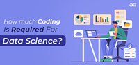 How Much Coding is Required For Data Science? - GeeksforGeeks