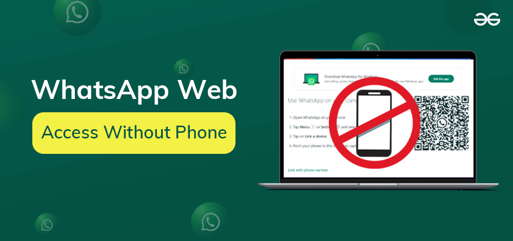 WhatsApp Web How To Access Without Phone