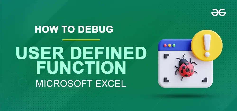 How-to-Debug-a-User-Defined-Function-in-Excel-VBA