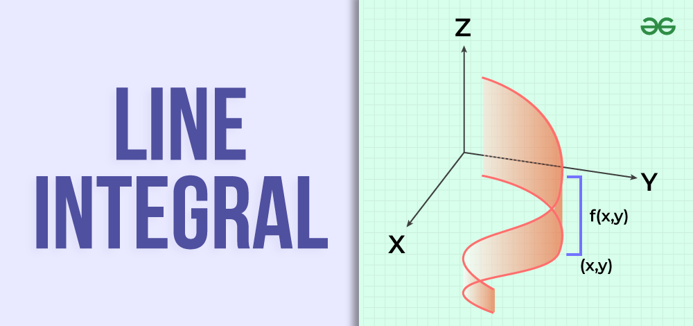 Line Integral Definition Formula Applications Examples