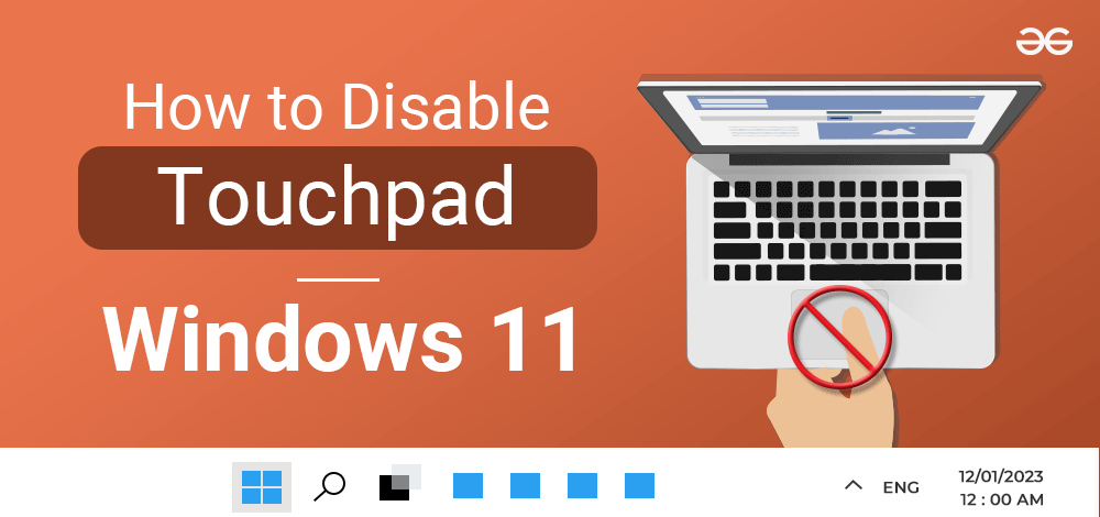 How to Disable the Touchpad on Windows 11