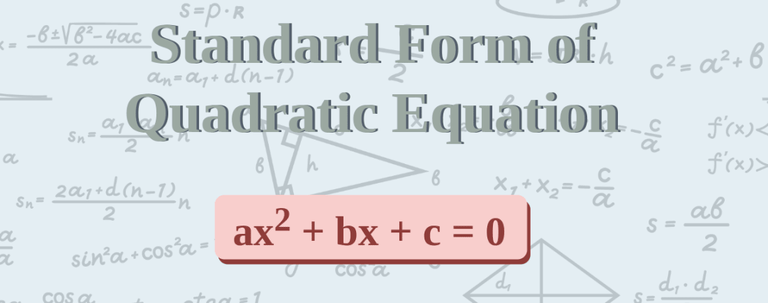 Standard Form of Quadratic Equation: Formula, Examples, and FAQs
