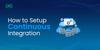 How to Setup Continuous Integration - GeeksforGeeks