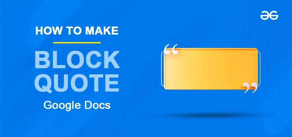 How-To-Make-A-Block-Quote-In-Google-Docs