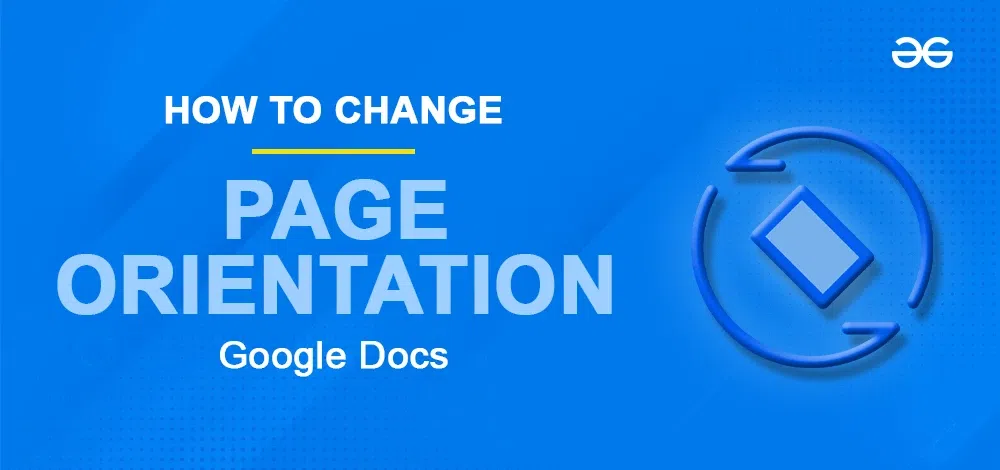 How-To-Change-Page-Orientation-in-Google-Docs