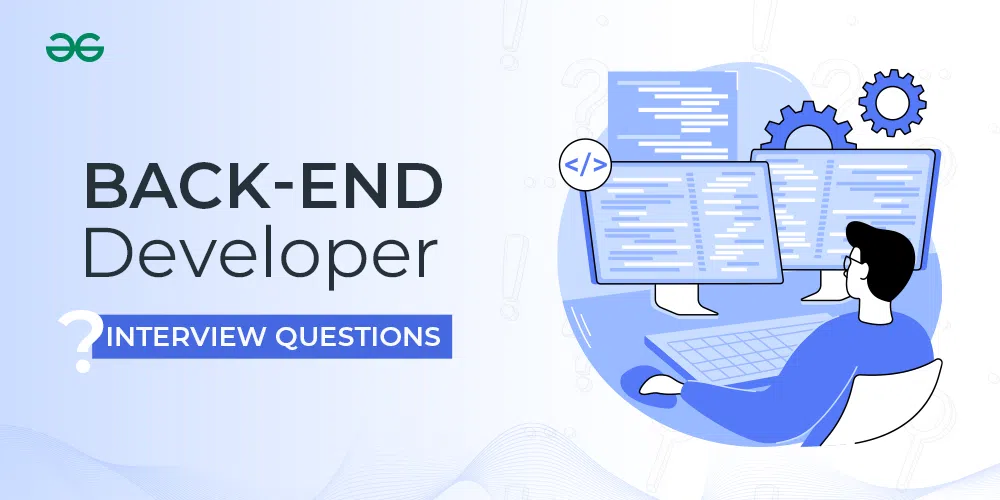 Backend Developer Interview Questions and Answers