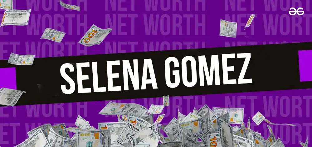 Selena-gomez-Net-worth-copy