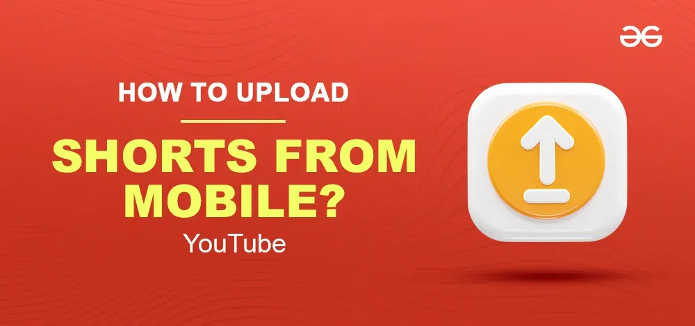 How-To-Upload-YouTube-Shorts-From-Mobile