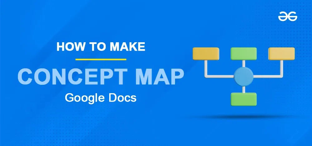 How-To-Make-A-Concept-Map-On-Google-Docs