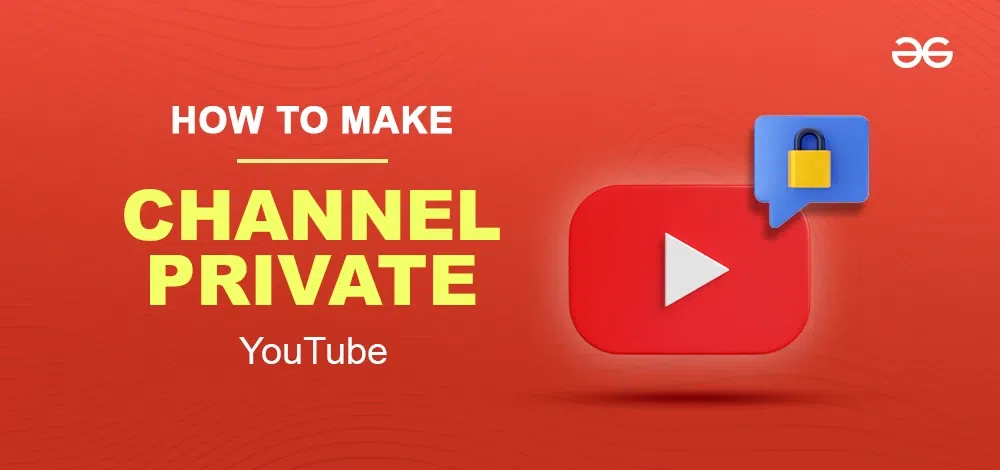 How-To-Make-A-YouTube-Channel-Private