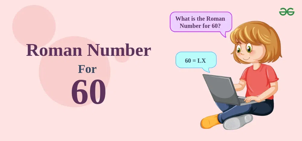 _-Roman-Number-of-60