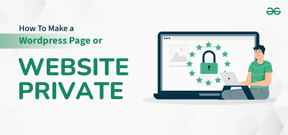 How to Make a WordPress Page or Website Private?