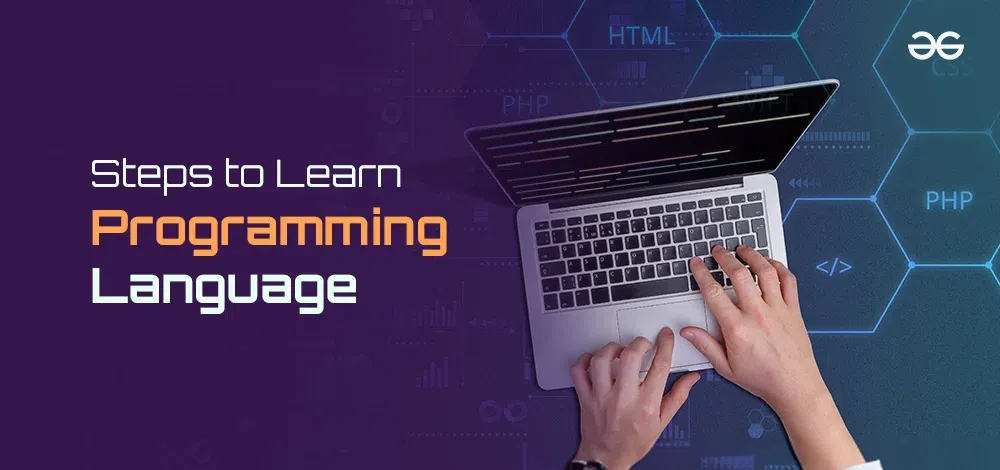 Simple Steps to Learn any Programming Language