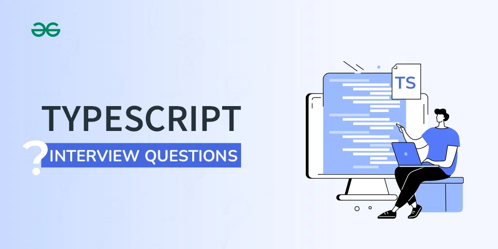 TypeScript Interview Questions