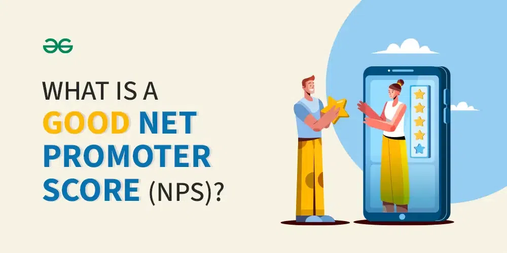 Good Net Promoter Score (NPS)