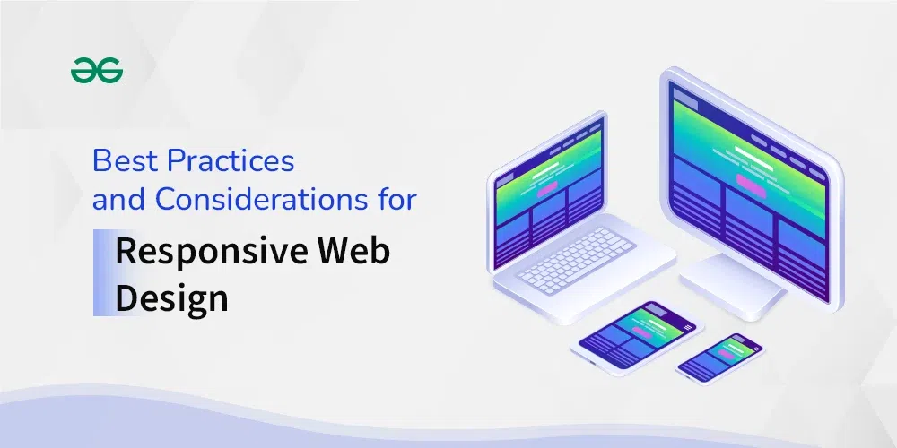 Best Practices and Considerations for Responsive Web Design