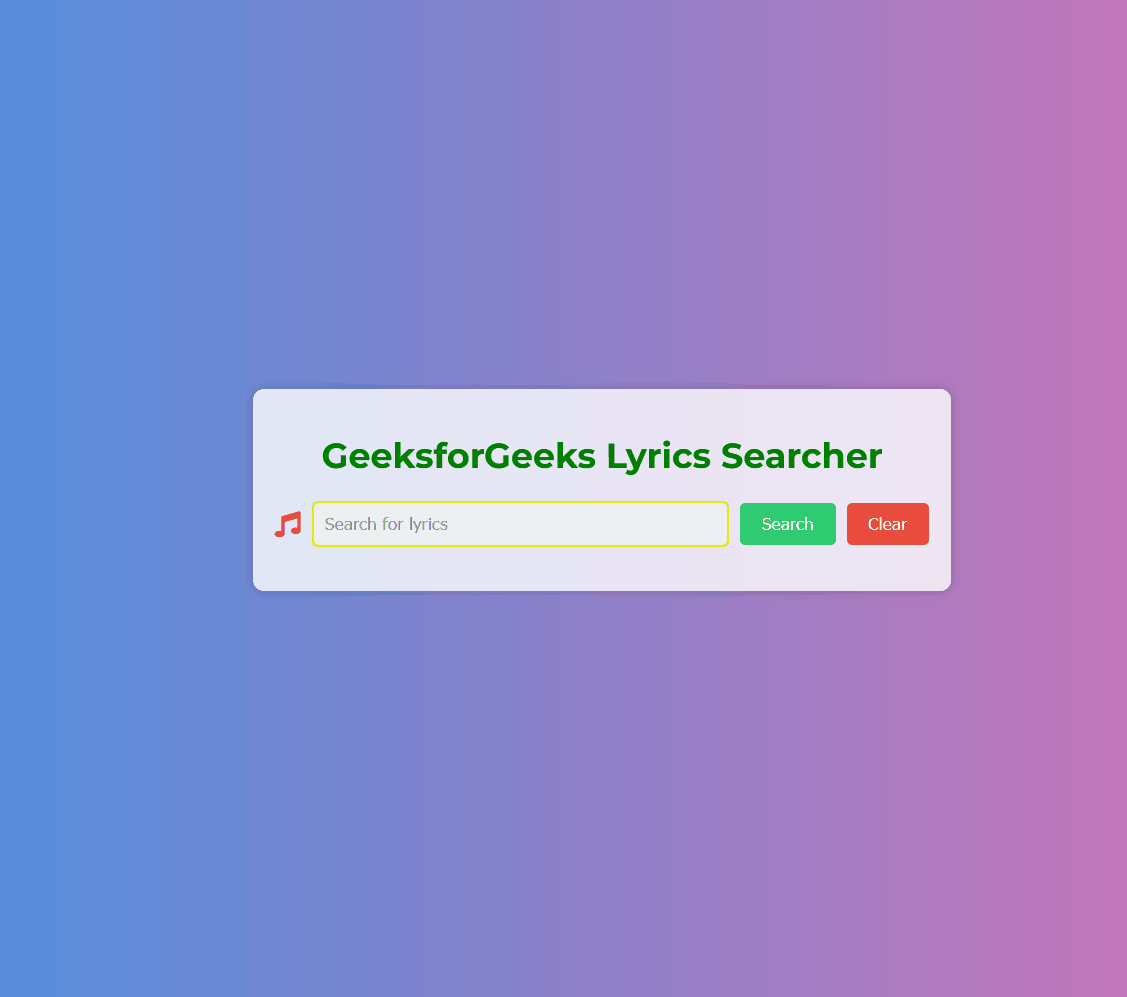 Create A Lyrics Search App In HTML CSS JavaScript GeeksforGeeks