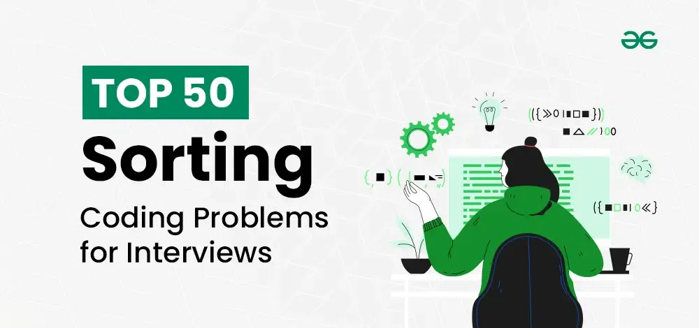 Top-50-Sorting-Coding-Problems-for-Interviews-copy