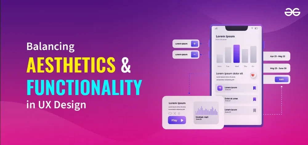 Balancing-Aesthetics-and-Functionality-in-UX-Design