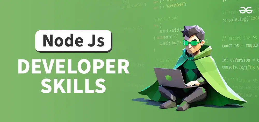 Node Js Developer Skills to Have