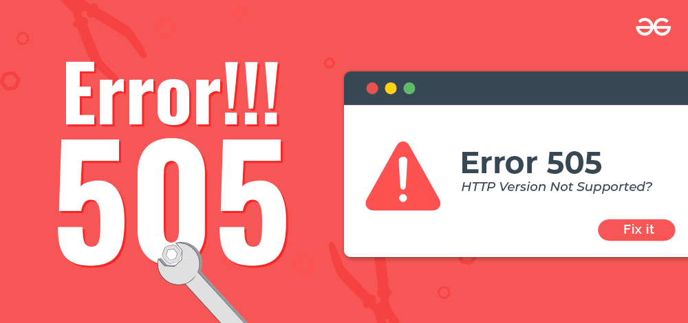 How to Fix HTTP 505 Error HTTP Version Not Supported