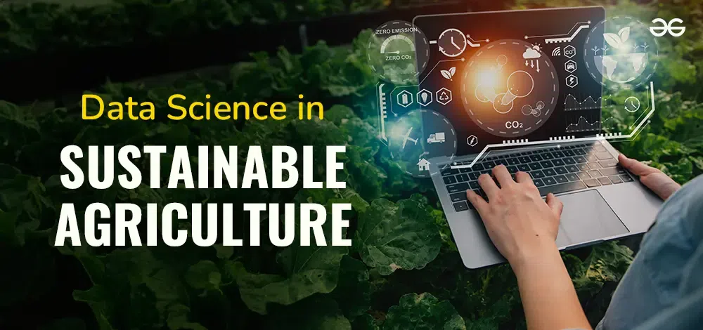 Data-Science-in-Sustainable-Agriculture