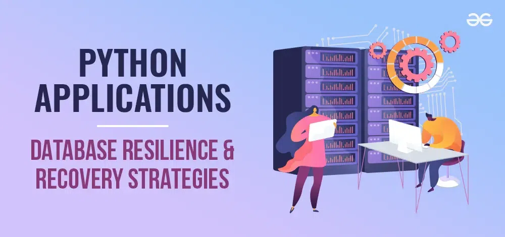 Database-Resilience-and-Recovery-Strategies-for-Python-Applications