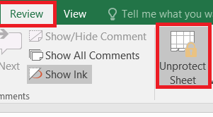 Click on the Review tab select "Unprotect Sheet".
