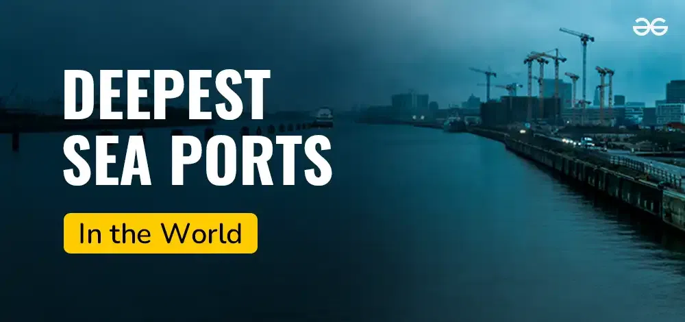 Deepest-Sea-Ports-in-the-World