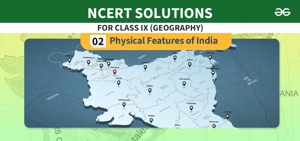 NCERT-Solutions-For-Class-9-Geography-Social-Science-Chapter-2-Physical-Features-of-India