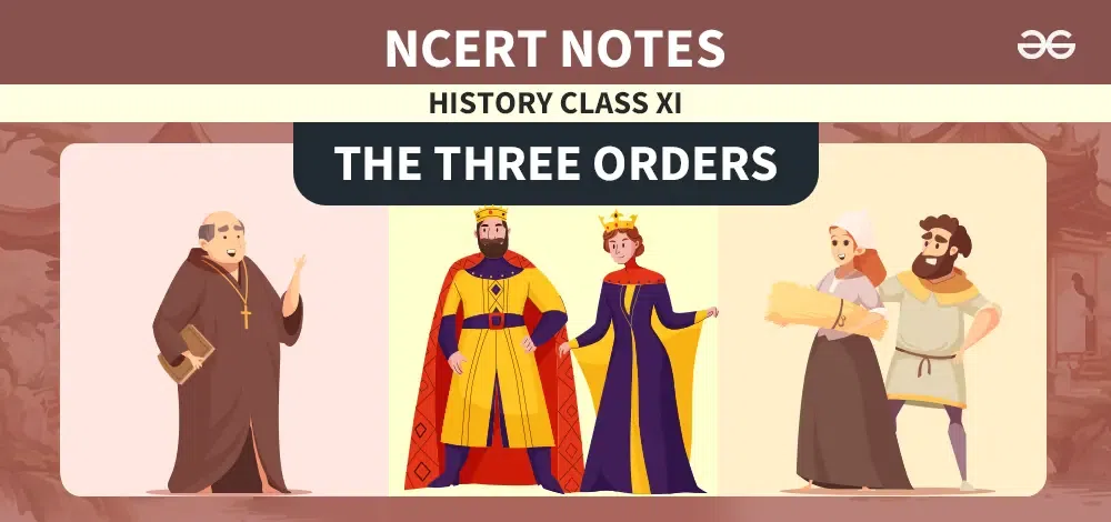 The-Three-Orders-Class-11-History-Notes