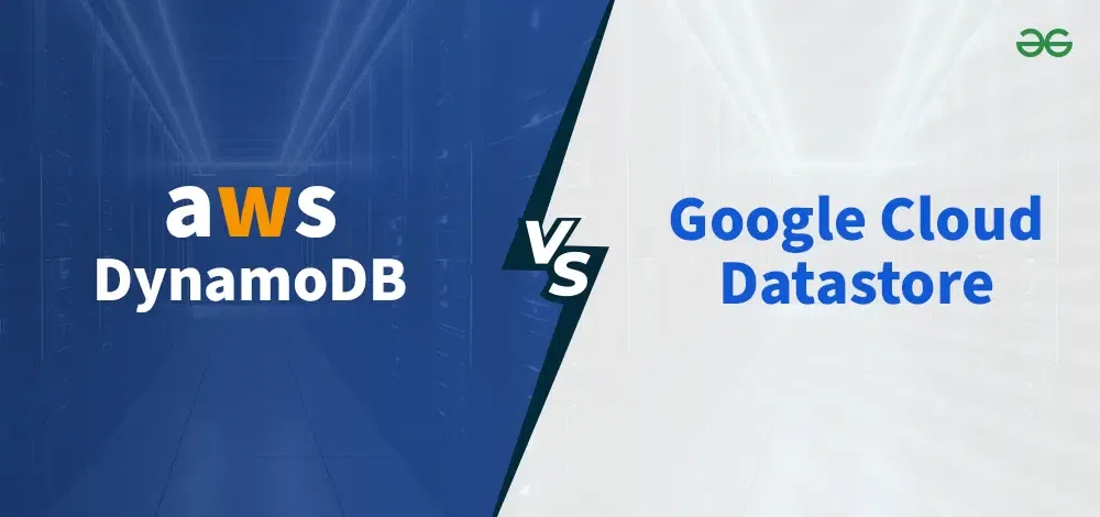 AWS DynamoDB vs Google Cloud Datastore Top Differences