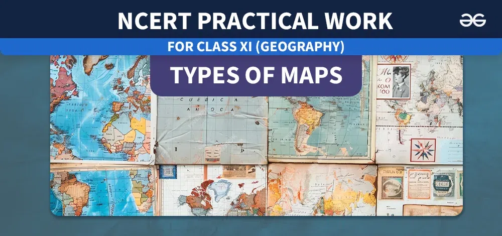 Types-of-Maps-Class-11-Geography-Notes-Practical-Notes-