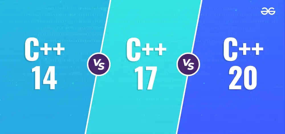 The Key Differences Between Cpp14 Cpp17 and Cpp20