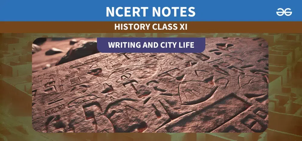 Writing-and-City-Life-Class-11-History-Notes