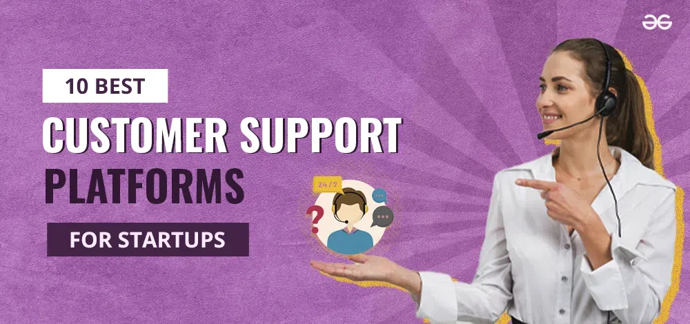 10-Best-Customer-Support-Platforms-for-Startups