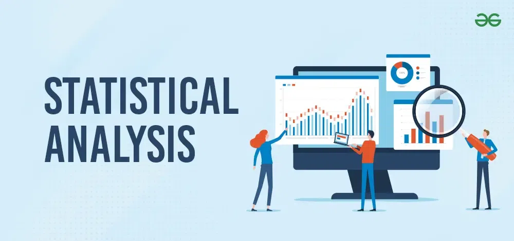 What is Statistical Analysis? - GeeksforGeeks