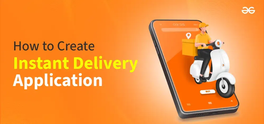 How-to-create-a-instant-delivery-app