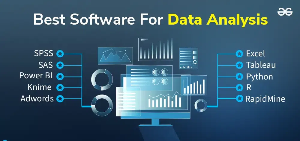Top 11 Best Data Analytics Softwares That You Must Know GeeksforGeeks