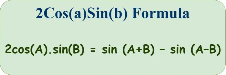 2Cos(a)Sin(b)-Formula