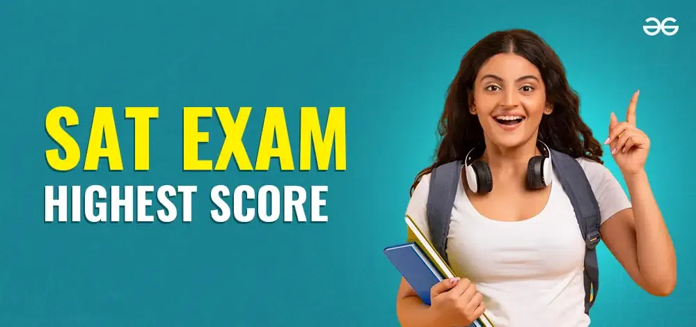 SAT Exam Highest Score: Colleges with Highest Score Requirements