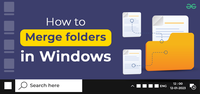 How To Merge Folders in Windows? - GeeksforGeeks