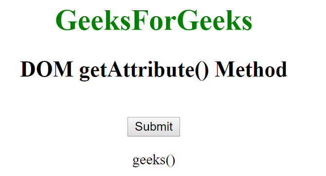 Getattribute js. Метод SCROLLINTOVIEW. GETATTRIBUTE. JAVASCRIPT dom element.